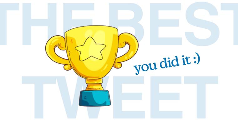 Cheesy trophy clipart with the text 'The Best Tweet' and 'you did it!'